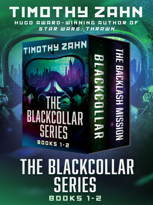 Title details for The Blackcollar Series Books 1–2 by Timothy Zahn - Available